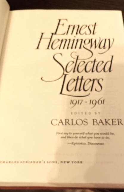 Ernest Hemingway: Selected Letters 1917-1961  - First Edition - Edited by Carlos Baker