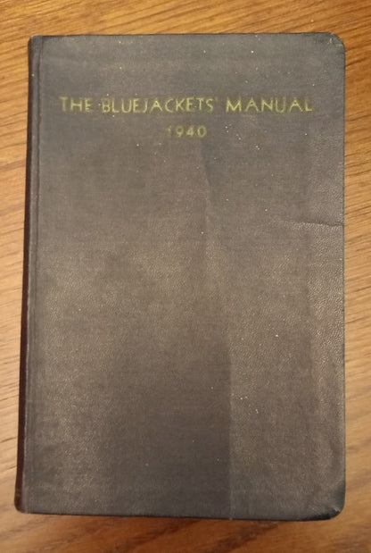 The Bluejackets' Manual  - United States Navy -  1940  - 10th Edition