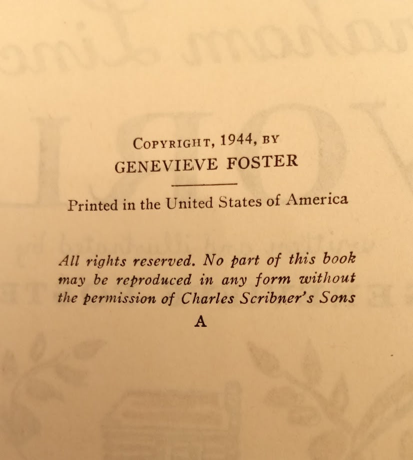 Abraham Lincoln's World 1809-1865 by Genevieve Foster, Scribner's Sons NY 1944