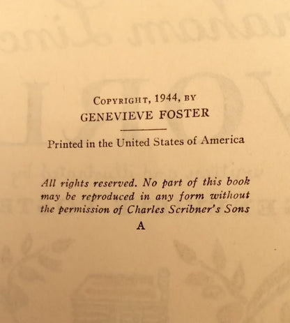 Abraham Lincoln's World 1809-1865 by Genevieve Foster, Scribner's Sons NY 1944