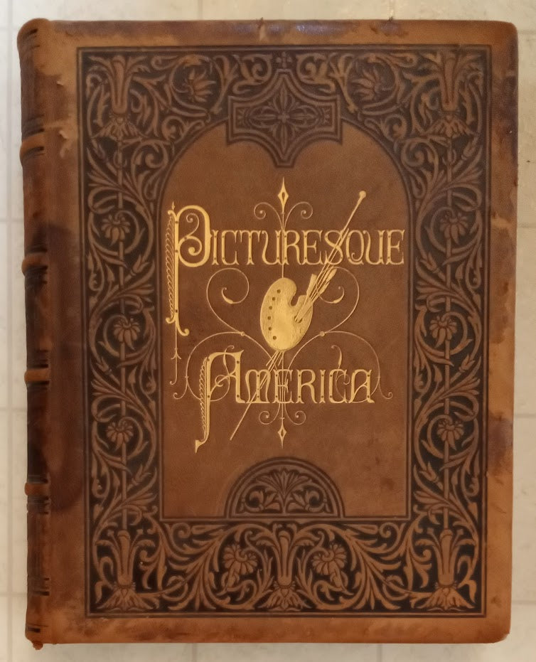 PICTURESQUE AMERICA; Or, The Land We Live In. 1872 / 1874 2 Volume Set