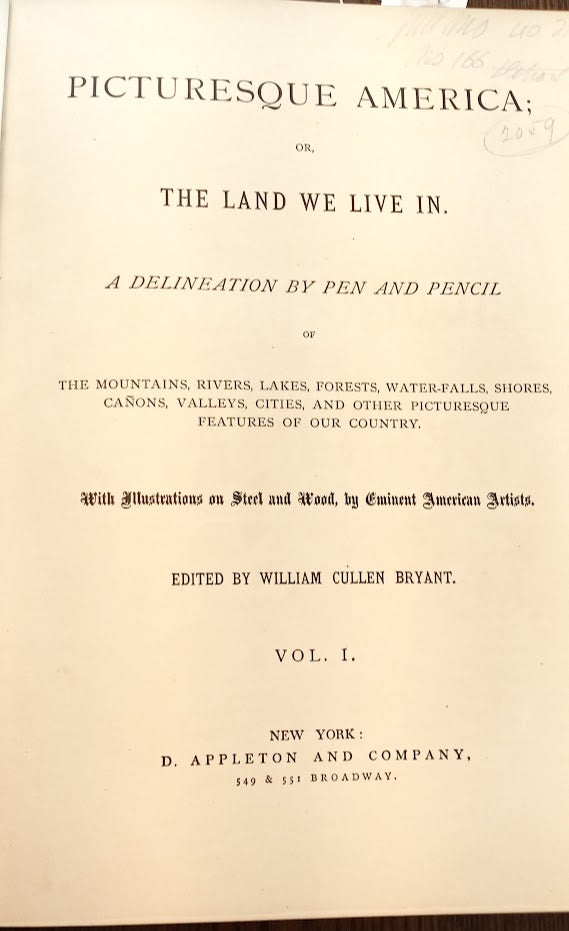 PICTURESQUE AMERICA; Or, The Land We Live In. 1872 / 1874 2 Volume Set